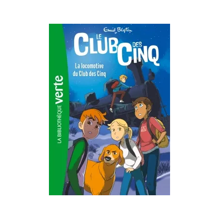 Le Club des Cinq Tome 14 : la locomotive du Club des Cinq