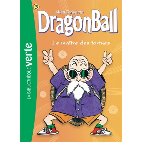 Dragon Ball Tome 3 : le maître des tortues (édition 2018)