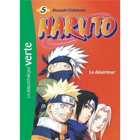 Naruto : le déserteur