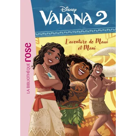Vaiana 2 Tome 2 : L'aventure de Maui et Moni