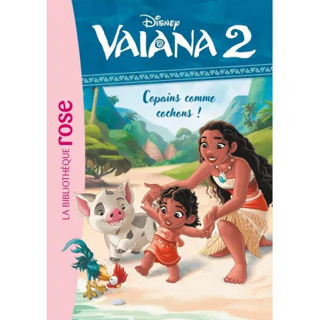 Vaiana 2 Tome 6 : Copains comme cochons !