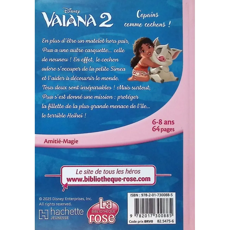 Vaiana 2 Tome 6 : Copains comme cochons ! - Disney - Hachette Jeunesse - Poche - ravate.com librairie reunion