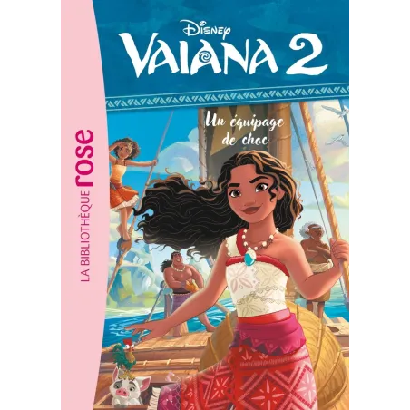 Vaiana 2 Tome 7 : Un équipage de choc