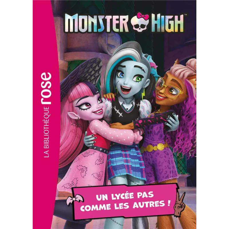 Monster High Tome 1 : Un lycée pas comme les autres ! - Mattel - Hachette Jeunesse - Poche - ravate.com librairie reunion