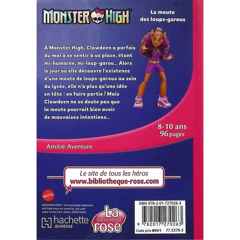 Monster High Tome 4 : La meute des loups-garous - Mattel - Hachette Jeunesse - Poche - ravate.com librairie reunion