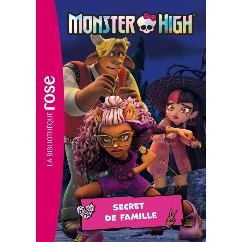 Monster High Tome 7 : Secret de famille - Mattel - Hachette Jeunesse - Poche - ravate.com librairie reunion