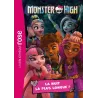 Monster High Tome 8 : La nuit la plus longue ! - Mattel - Hachette Jeunesse - Poche - ravate.com librairie reunion