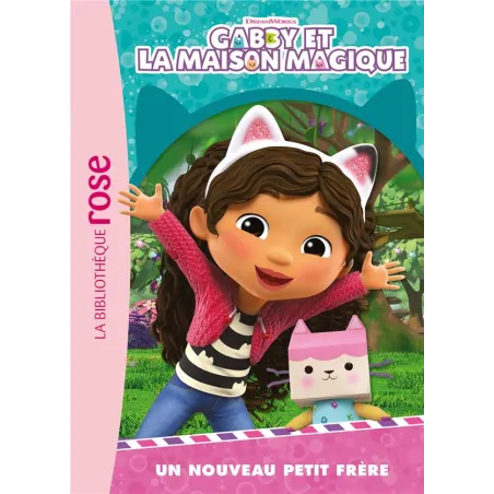 Gabby et la maison magique Tome 1 : Un nouveau petit frère