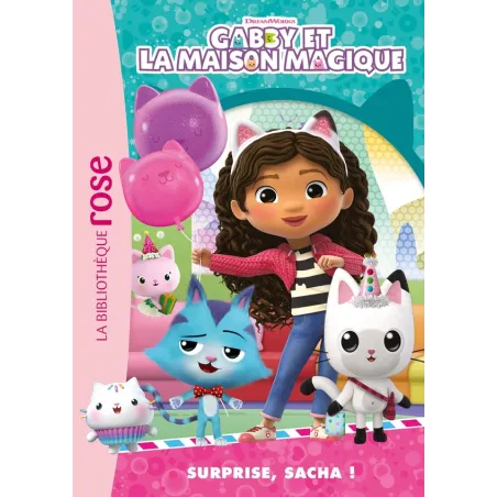Gabby et la maison magique Tome 5 : Surprise, Sacha !
