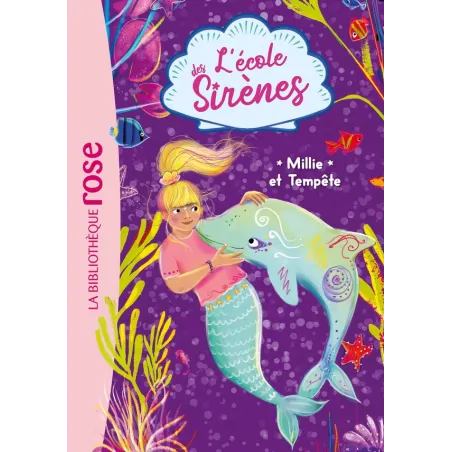 L'école des sirènes Tome 5 : Millie et Tempête