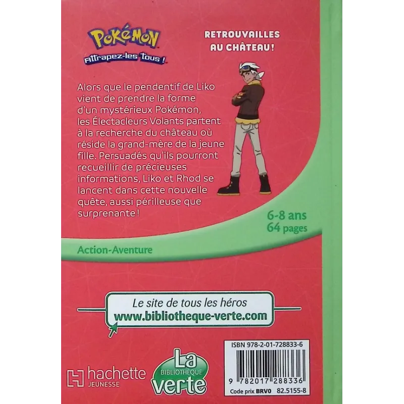 Pokémon - Les Horizons Tome 10 : Retrouvailles au château ! - Collectif - Hachette Jeunesse - Poche - ravate.com librairie...