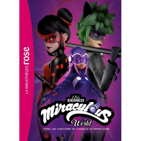 Miraculous : XXL : Paris, les aventures de Toxinelle et Griffe Noire