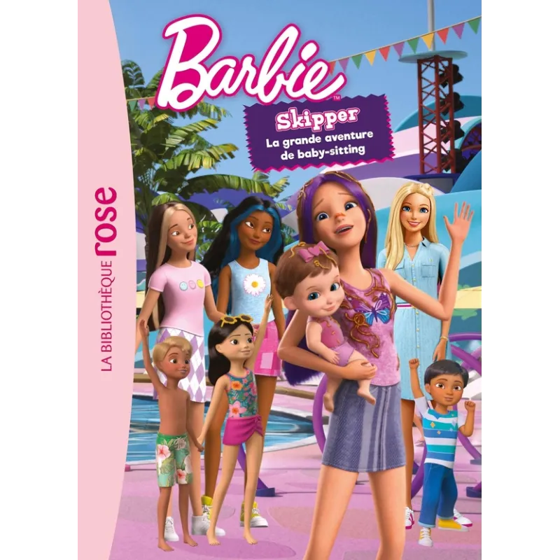 Barbie - vie quotidienne : Skipper, la grande aventure de baby-sitting : le roman du film XXL - Collectif - Hachette...