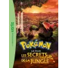 Pokémon : les secrets de la jungle : XXL : le roman du film - Collectif - Hachette Jeunesse - Grand format - ravate.com...