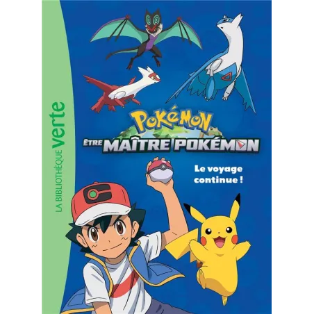Pokémon - les voyages : Être Maître Pokémon