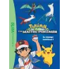 Pokémon - les voyages : Être Maître Pokémon - Collectif - Hachette Jeunesse - Poche - ravate.com librairie reunion