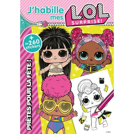 J'habille mes L.O.L. surprise ! prêtes pour la fête !