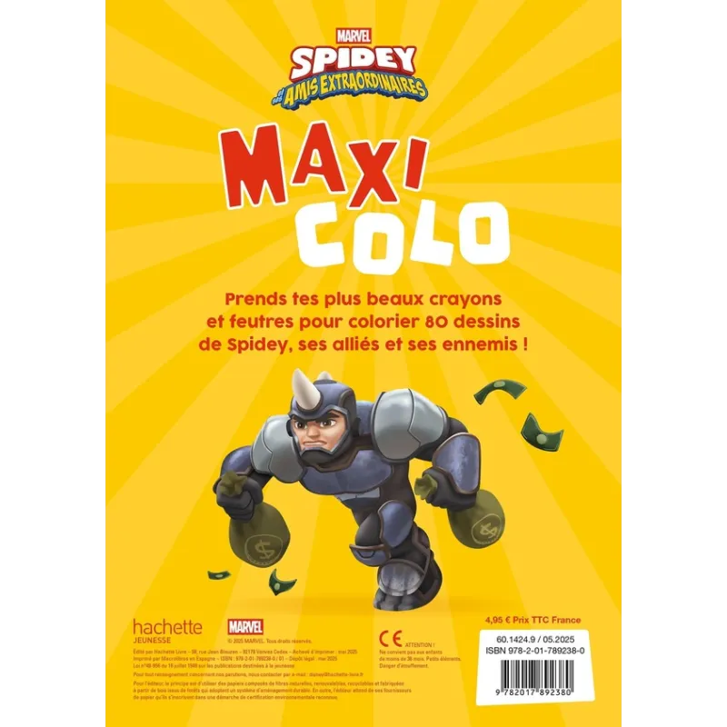 Maxi colo : Marvel Spidey et ses amis extraordinaires - Marvel - Disney Hachette - Papeterie / Coloriage - ravate.com...