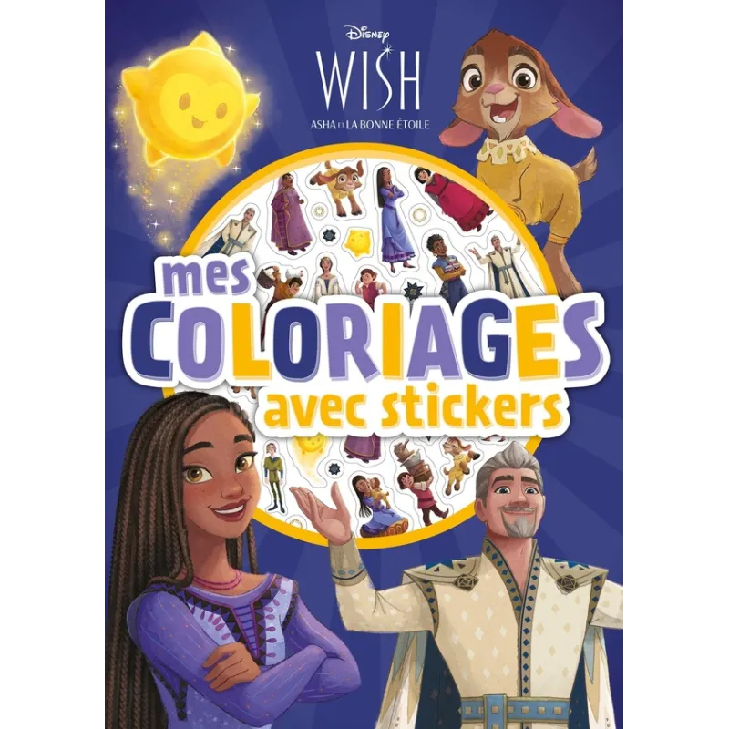Mes coloriages avec stickers : Wish, Asha et la bonne étoile - Disney - Disney Hachette - Papeterie / Coloriage - ravate.com...