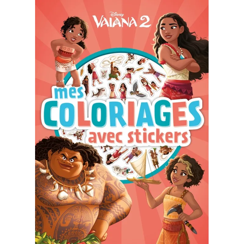 Mes coloriages avec stickers : Vaiana 2 - Disney - Disney Hachette - Papeterie / Coloriage - ravate.com librairie reunion