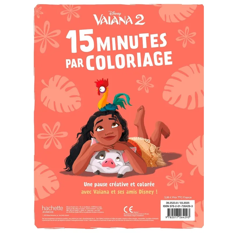 15 minutes par coloriage : Vaiana 2 - Disney - Disney Hachette - Papeterie / Coloriage - ravate.com librairie reunion