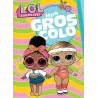 Mon gros colo : L.O.L. surprise ! - Collectif - Hachette Jeunesse - Papeterie / Coloriage - ravate.com librairie reunion