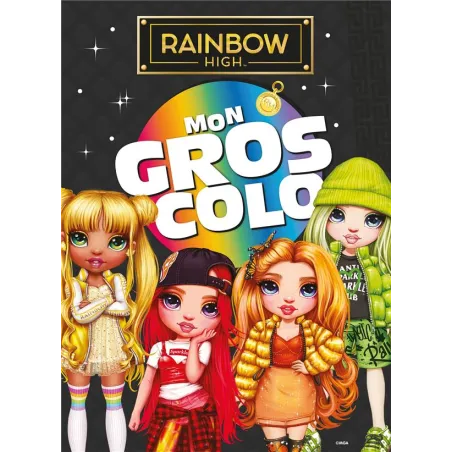 Mon gros colo : Rainbow High