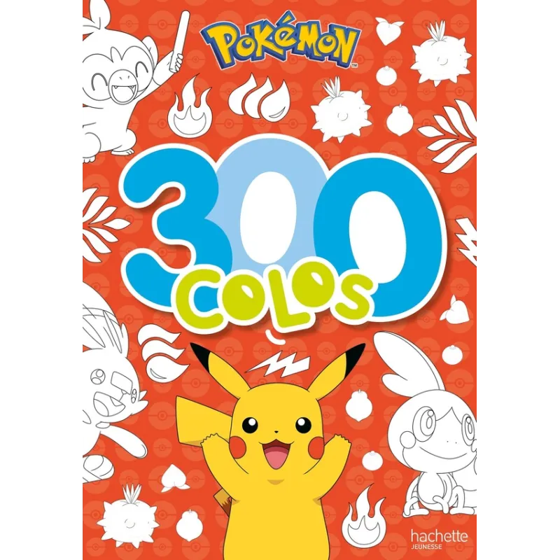 Pokémon : 300 colos : Pokémon Galar - Collectif - Hachette Jeunesse - Papeterie / Coloriage - ravate.com librairie reunion