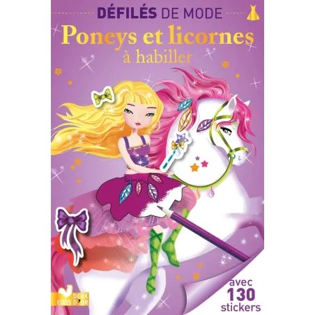 Défilés de mode : licornes et fées à habiller