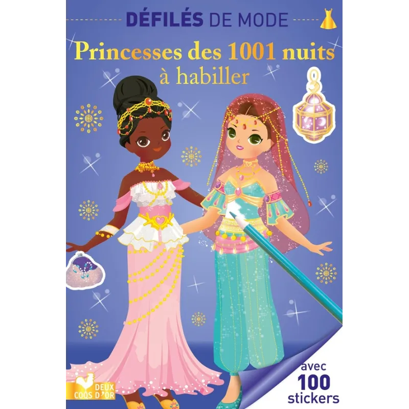 Défilés de mode : princesses des 1001 nuits à habiller - Clémentine Dérodit - Éditions Deux Coqs d - ravate.com librairie...