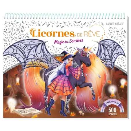 Licornes de rêve : Magie des sorcières : Carnet créatif
