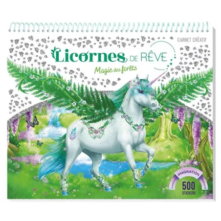Licornes de rêve : Magie de la forêt : carnet créatif