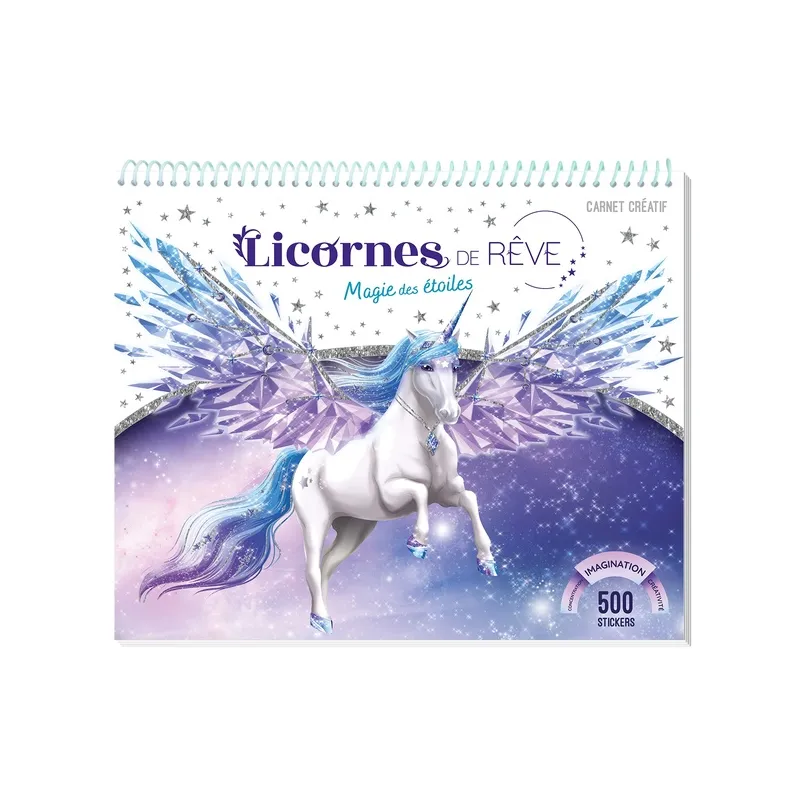 Licornes de rêve : magie des étoiles : carnet créatif (édition 2023) - Christine Alcouffe - Play Bac - Papeterie / Coloriage...