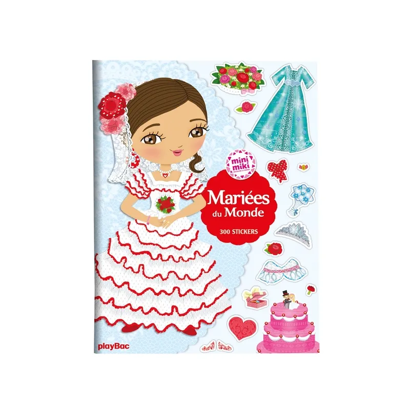 Cahier stickers : mariées du monde - Julie Camel - Play Bac - Papeterie / Coloriage - ravate.com librairie reunion