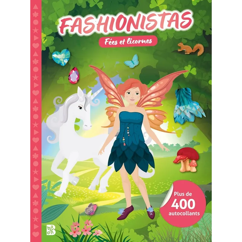 Fashionistas : Fées et licornes - Collectif - Le Ballon - Papeterie / Coloriage - ravate.com librairie reunion