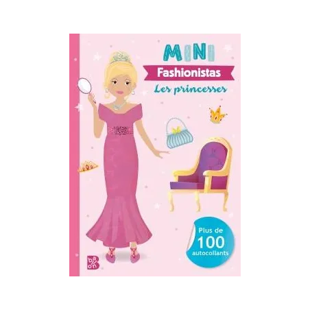 Mini fashionistas : Les princesses
