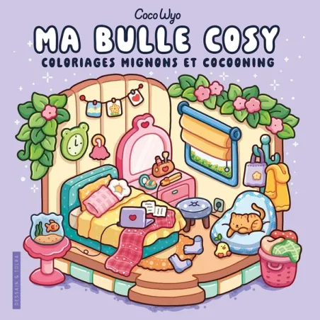 Ma bulle cosy : Coco wyo Livre de coloriage