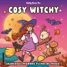 Cosy witchy : Coloriages mignons pleins de magie ! - BellyBean - Dessain et Tolra - Papeterie / Coloriage - ravate.com...