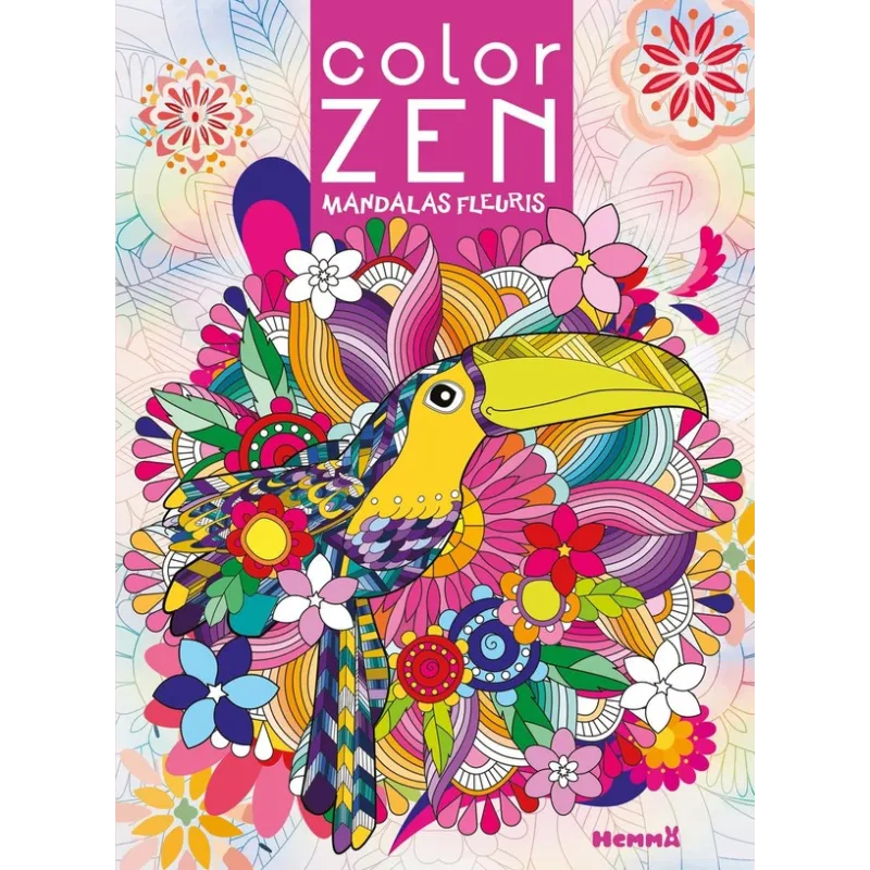 Color Zen : Mandalas fleuris - Collectif - Hemma - Papeterie / Coloriage - ravate.com librairie reunion
