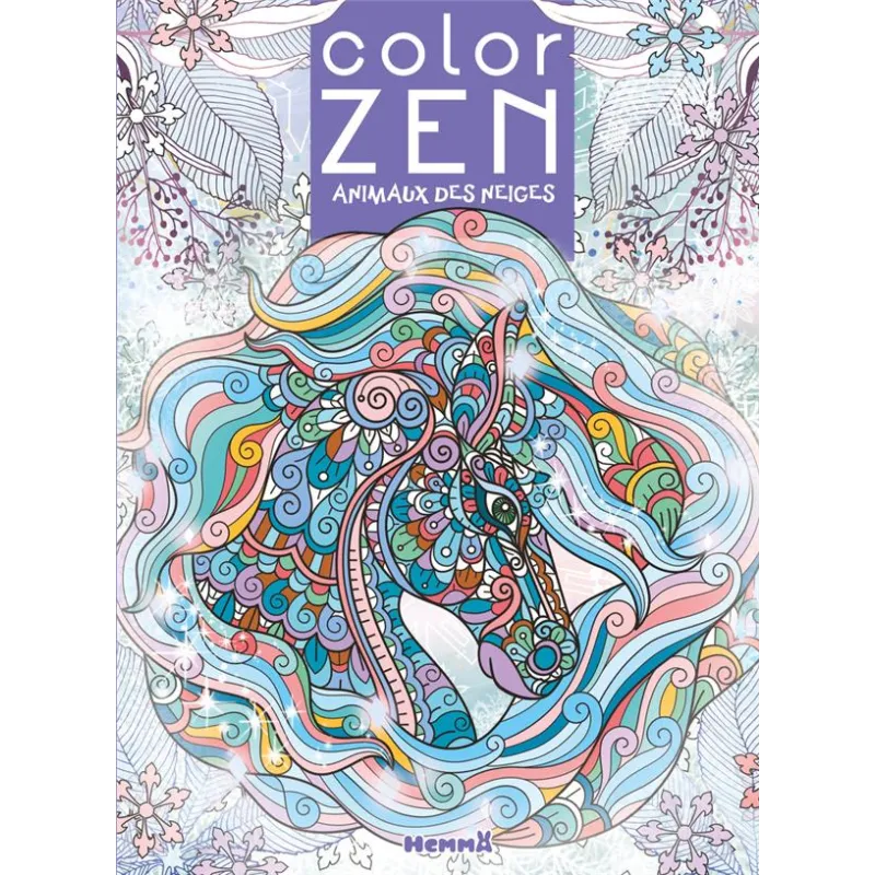 Color Zen : Animaux des neiges - Collectif - Hemma - Papeterie / Coloriage - ravate.com librairie reunion