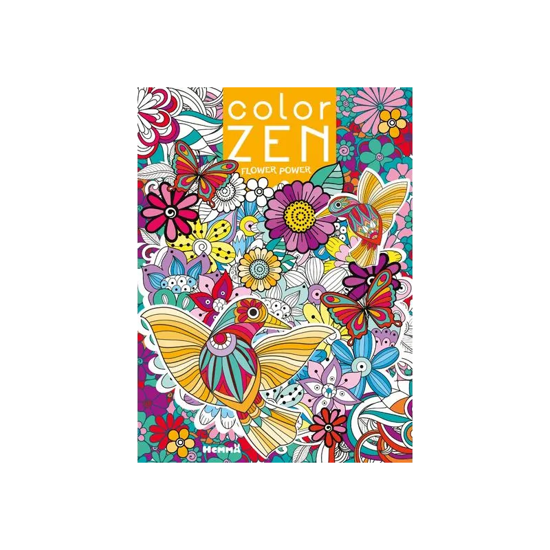 Color Zen : Flower Power - Collectif - Hemma - Papeterie / Coloriage - ravate.com librairie reunion