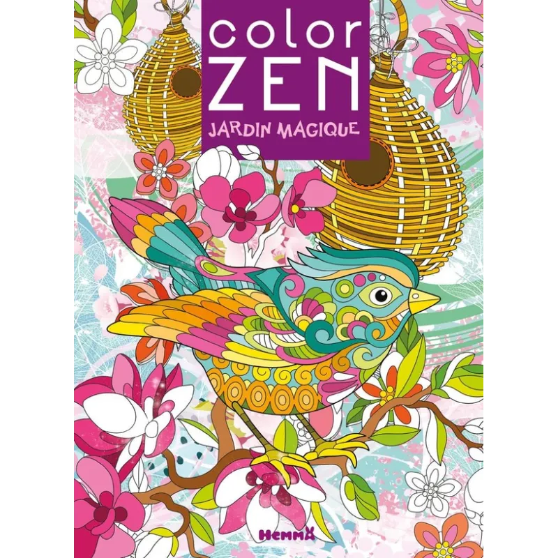 Color Zen : jardin magique - Collectif - Hemma - Papeterie / Coloriage - ravate.com librairie reunion