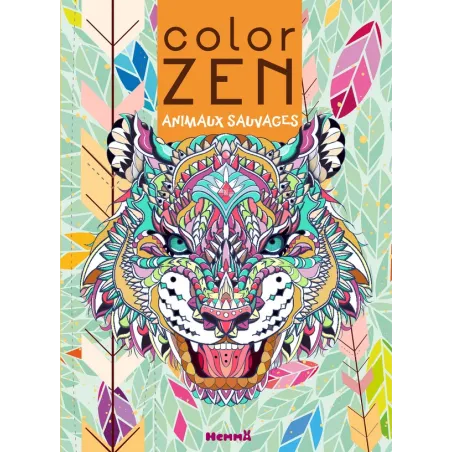 Color Zen : animaux sauvages tigre