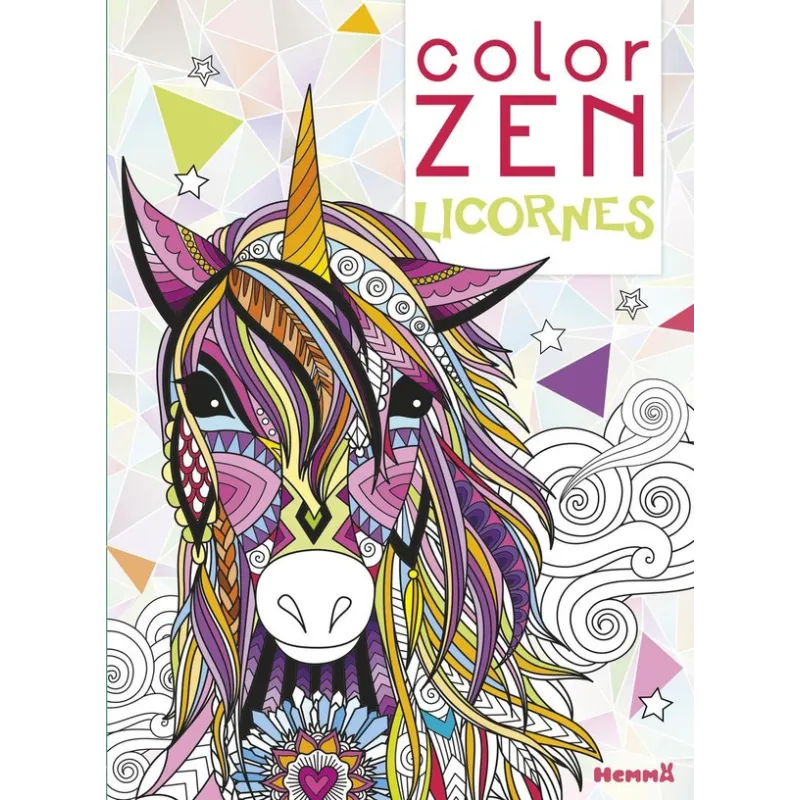 Color Zen : licornes - Collectif - Hemma - Papeterie / Coloriage - ravate.com librairie reunion