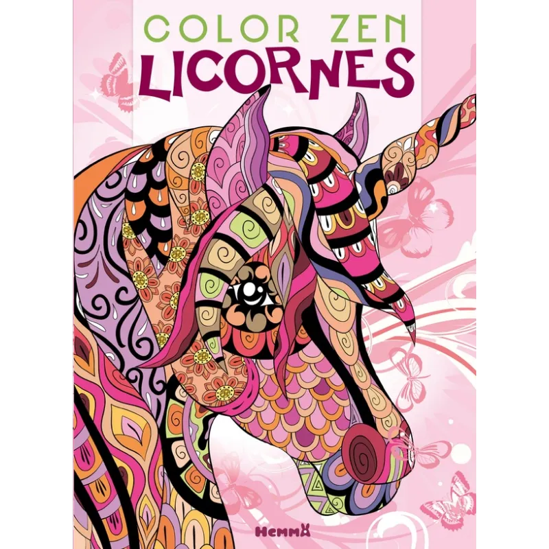 Color Zen : licornes - Collectif - Hemma - Papeterie / Coloriage - ravate.com librairie reunion