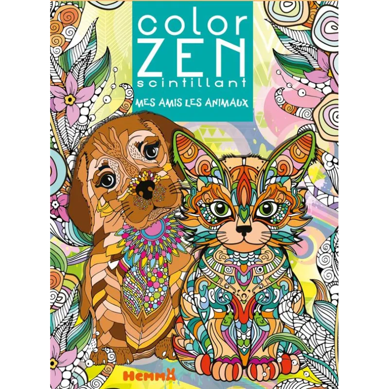Color Zen : Scintillant : Mes amis les animaux - Collectif - Hemma - Papeterie / Coloriage - ravate.com librairie reunion