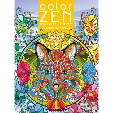 Color Zen : scintillant : la magie des saisons