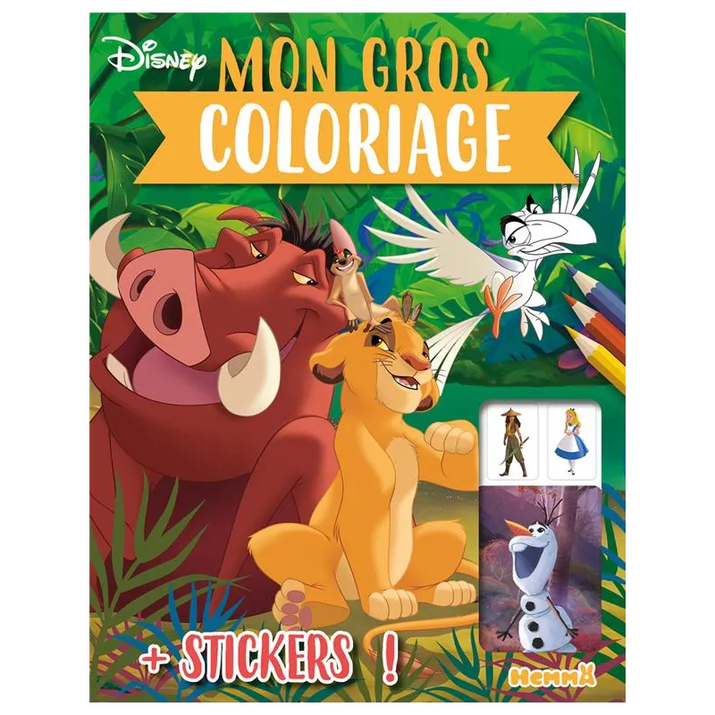 Mon gros coloriage + stickers ! : Simba, Pumbaa et Zazu - Disney - Hemma - Papeterie / Coloriage - ravate.com librairie reunion