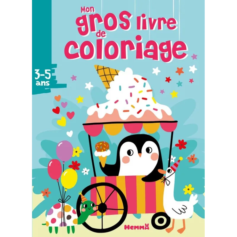 Mon gros livre de coloriage : Pengouin glacier - Collectif - Hemma - Papeterie / Coloriage - ravate.com librairie reunion