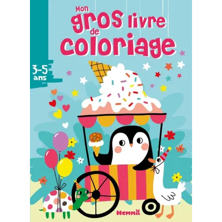 Mon gros livre de coloriage : Pengouin glacier